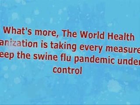 Swine Flu Symptoms and Preventions