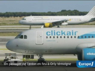 Un passager de l'avion en feu à Orly témoigne