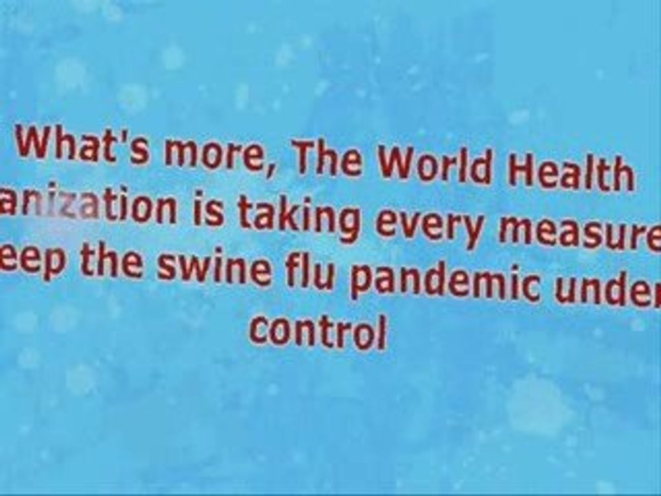 Swine Flu Symptoms and Preventions