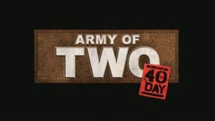 Army of Two : Le 40ème Jour - Trailer