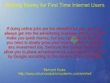 Making Money For First Time Internet Users