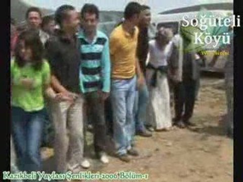 Kazıkbeli Yaylası Şenlikleri-2006 Bölüm-1
