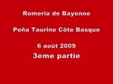 Romeria de Bayonne - Peña Taurine Côte Basque - 6 août  2009 III