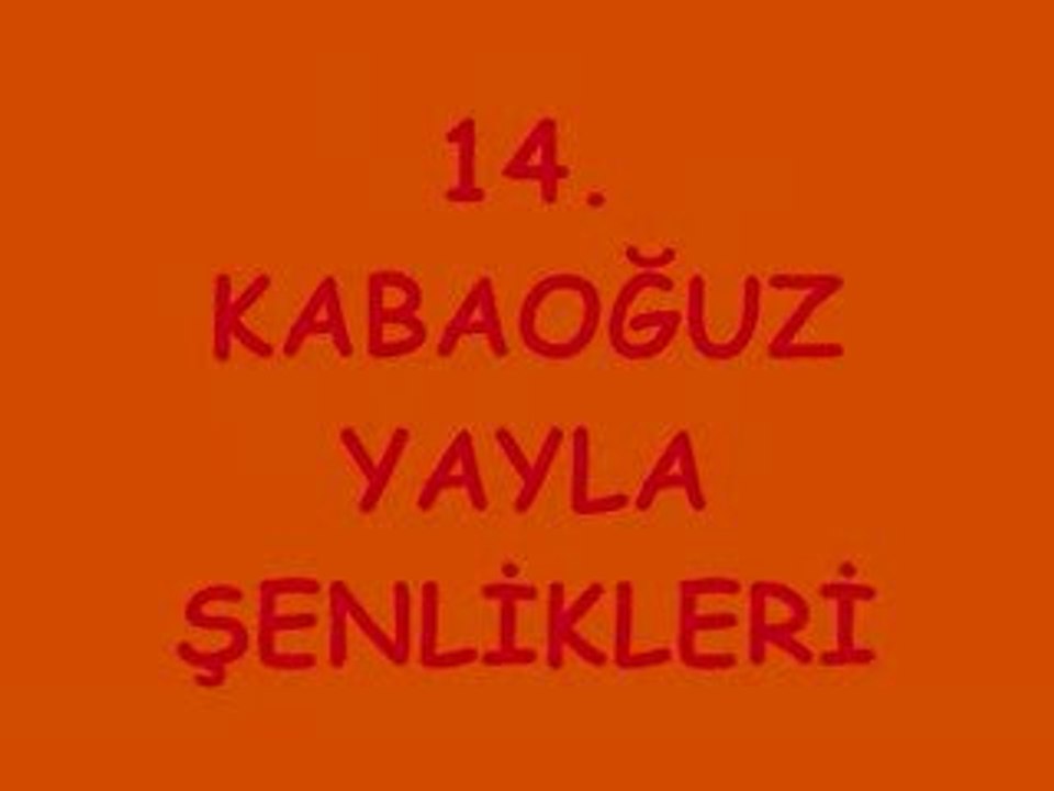 14. Kabaoğuz yayla şenlikleri