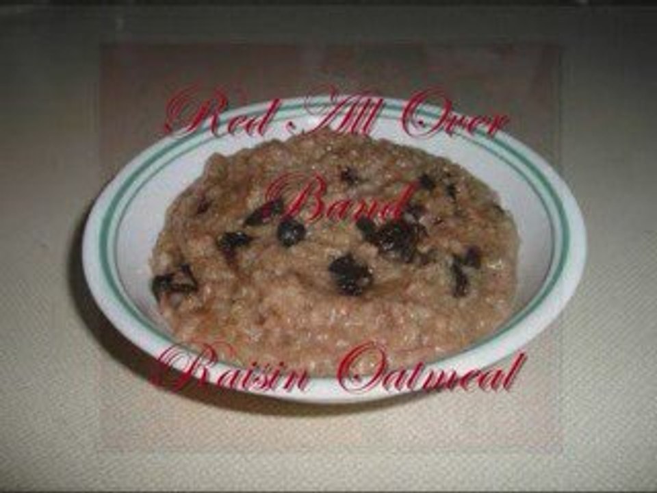 Raisin Oatmeal ***Red All Over Band***