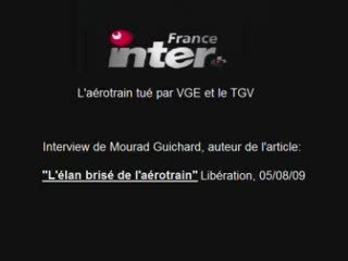 L'élan brisé de l'aérotrain - Interview France Inter