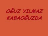 KABAOĞUZ OĞUZ YILMAZ