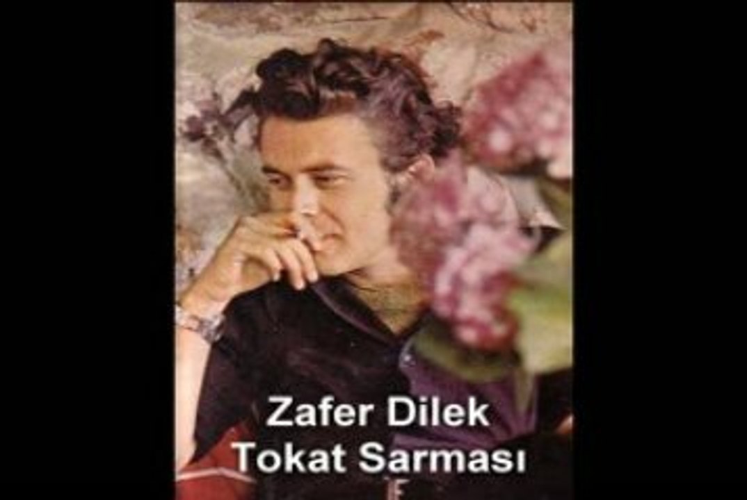 Zafer Dilek - Tokat Sarması