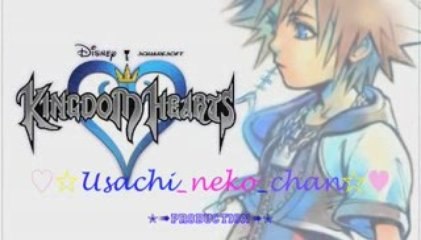 ♡☆Kingdom Heart ~ Amv V.2~ Good bye my lover☆♥