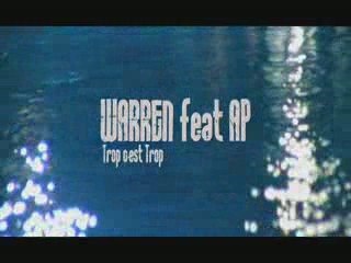 TROP C'EST TROP - WARREN et AP