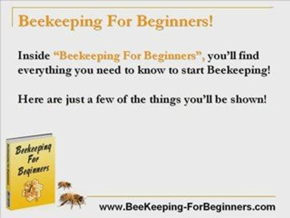 Beginning Beekeeping - Beginning Bee Keeping
