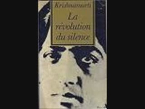 Krishnamurti _La Révolution du Silence_1/3