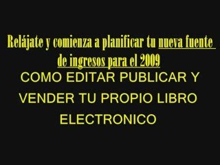 COMO EDITAR Y VENDER TU LIBRO ELECTRONICO
