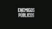 Enemigos Públicos Spot4 [10seg] Español