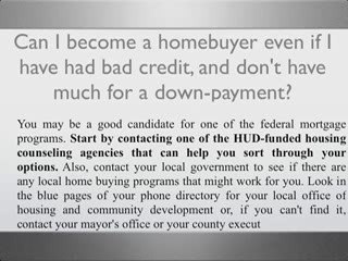 U CAN BUY Home Homebuyer had bad credit