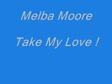 take my love melba moore