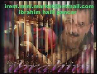 dostlar sagolsun-ibrahim halil pancar