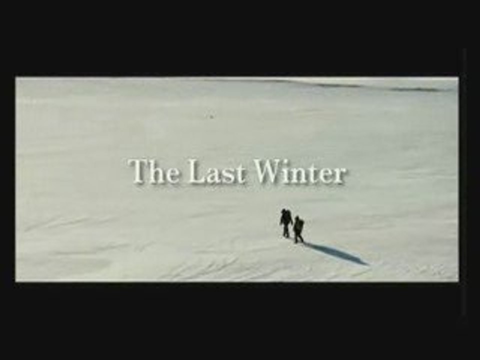 The Last Winter - Trailer