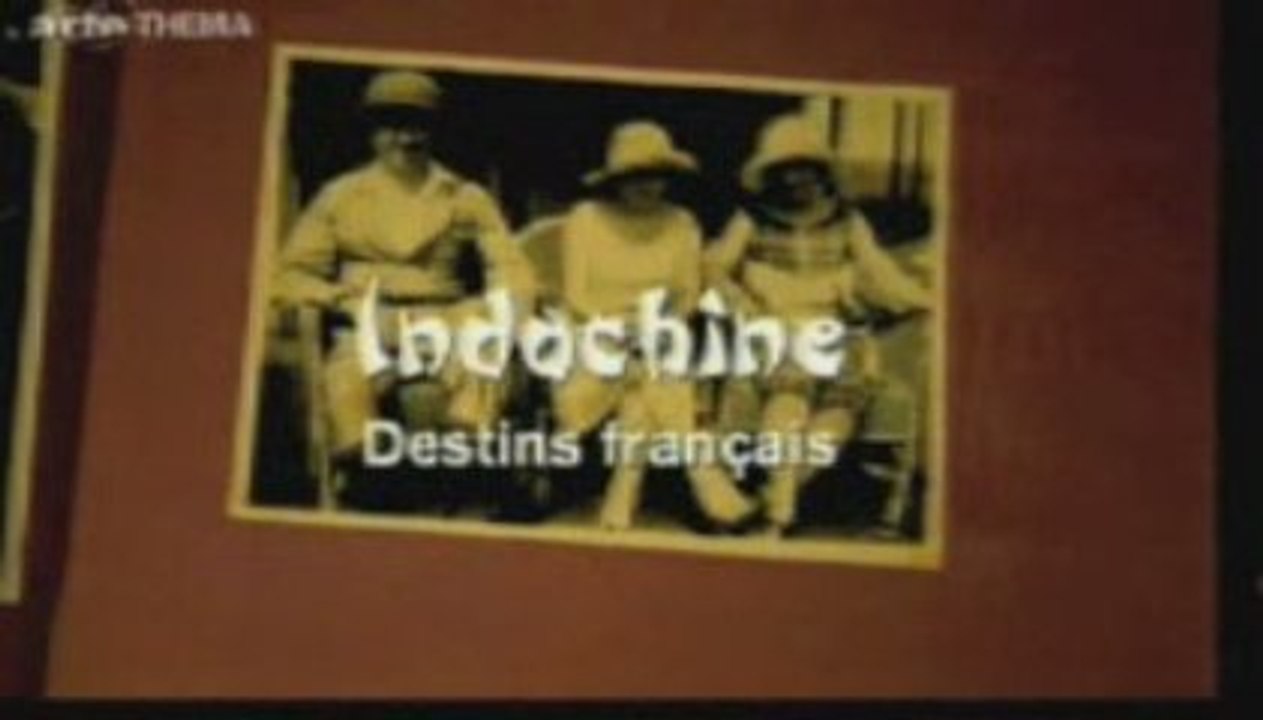 Indochine destins français 1/5