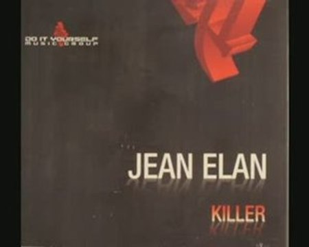 Jean Elan - Killer (Radio Mix)