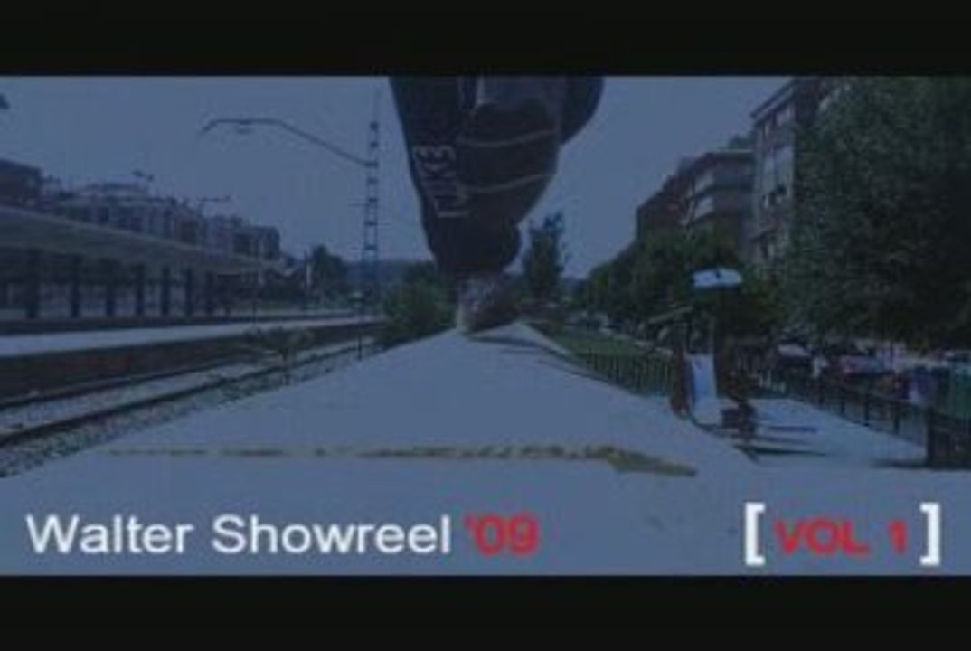 Walter. Showreel '09        [ VOL1 ]     FreeRunningSP