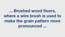 Wood Flooring Glossary Series: Distressed Flooring