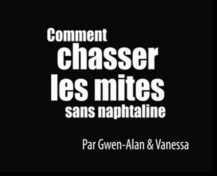 Chasser les mites sans naphtaline
