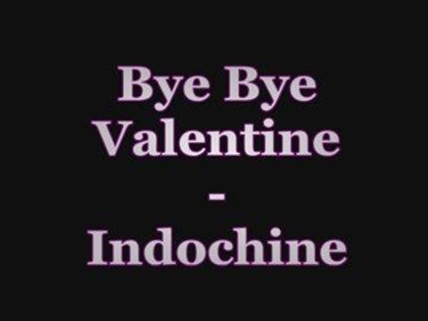 [Reprise] Bye Bye Valentine - Indochine