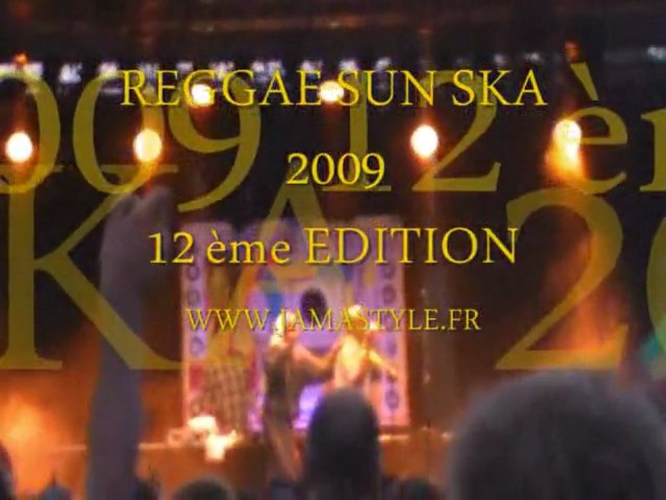 REGGAE SUN SKA FESTIVAL 2009 (12ème EDITION)