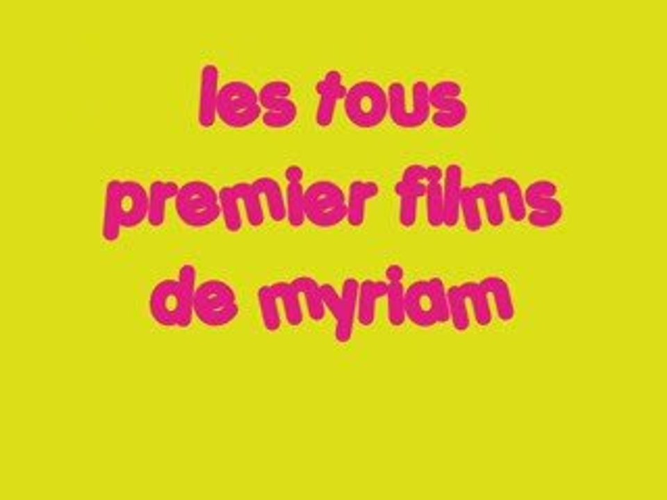 mes premiers vidéo