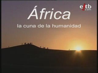 Viajar: Africa, cuna de la humanidad