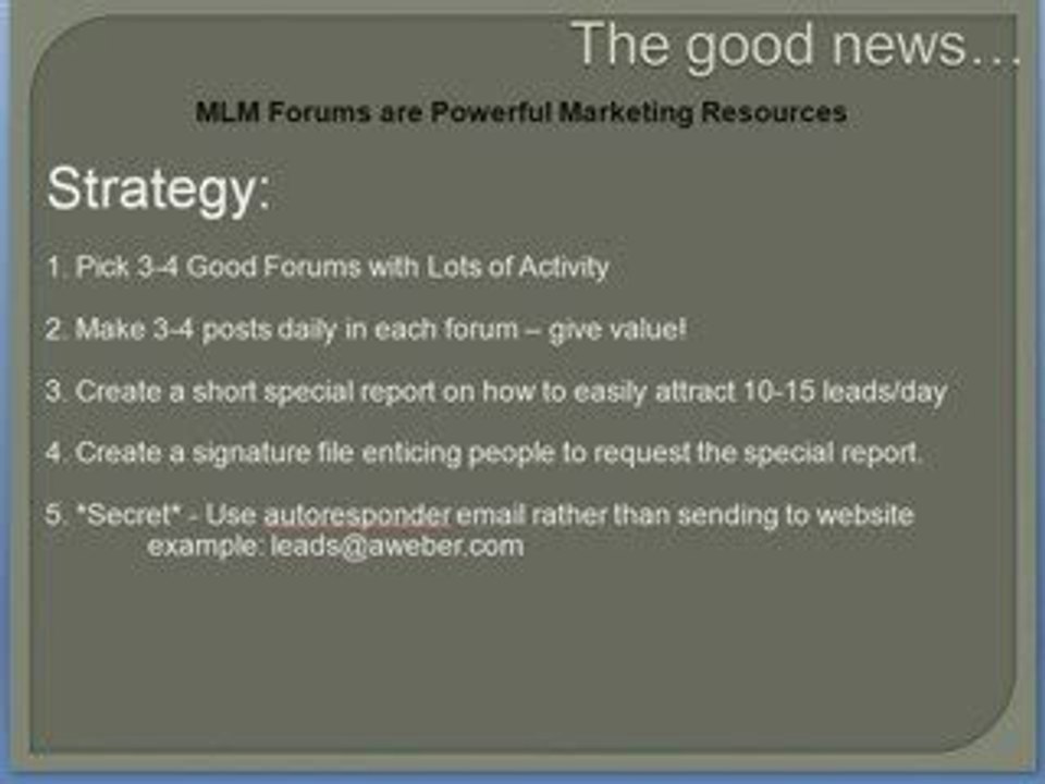 MLM Forum Tips - The Good and the Bad