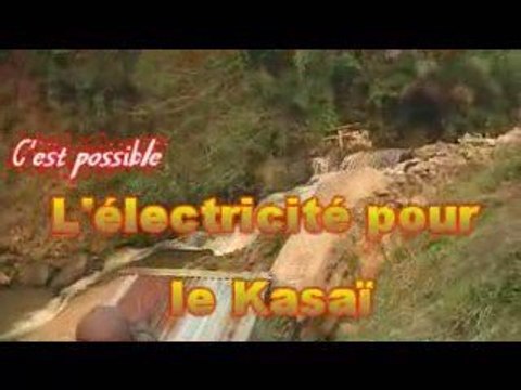L'électricité au Kasaï, c'est possible!