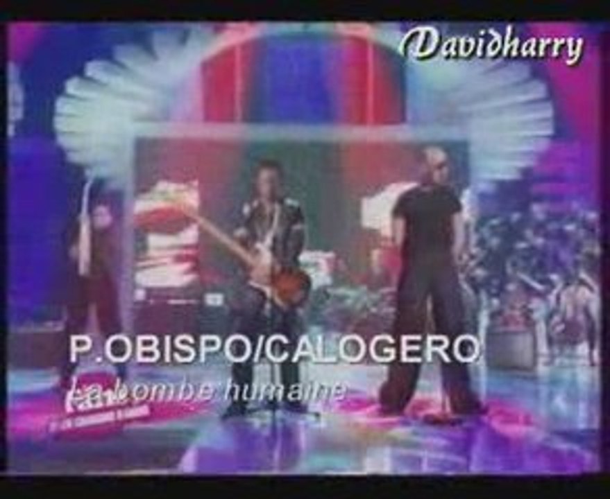 Calogéro et P. Obispo La bombe humaine