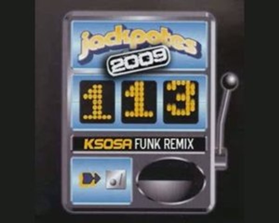 113 "JACKPOTES 2009" FUNK REMIX KSOSA