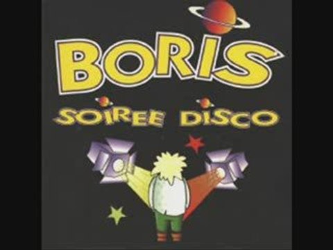 Boris - Soirée disco.