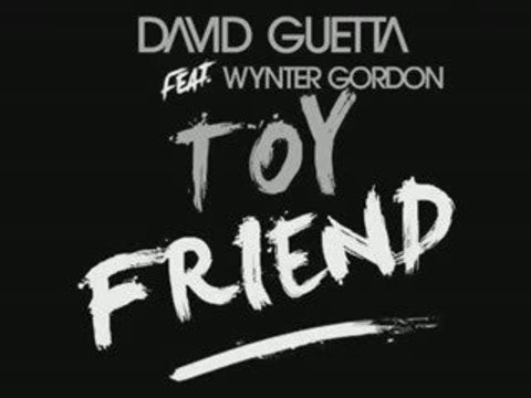 David Guetta Ft. Wynter Gordon - Toyfriend (Full Music HD)
