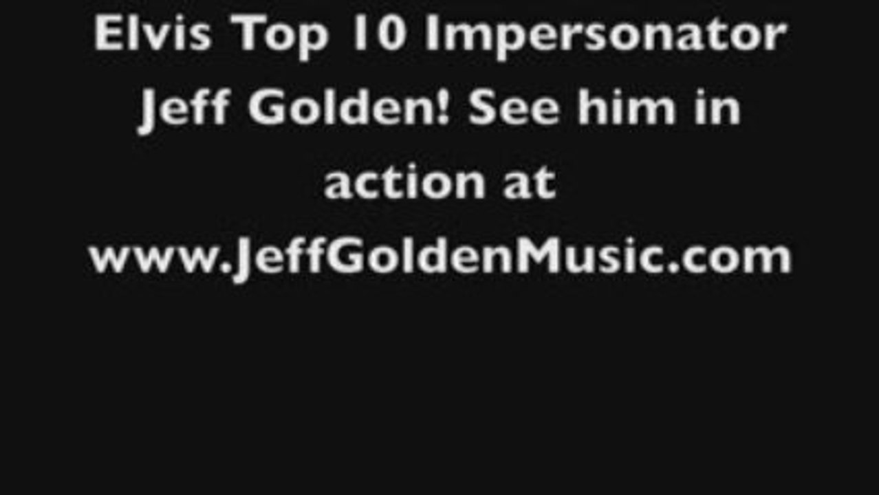 Hire Elvis Impersonator www.jeffgoldenmusic.com