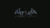 Batman : Arkham Asylum - Arkham Trailer