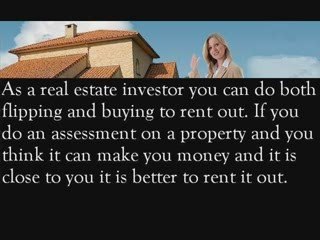 Flipping Or Renting Out, The Advantages And Disadvantages