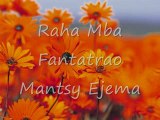 Raha mba fantatrao mantsy -Ejema