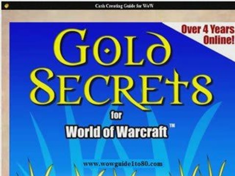 World Of Warcraft: WoW Gold Secret Guide - 427 Gold per Hour