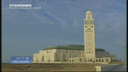 CASABLANCA , RICHESSE ET MISERE, CROYANCE ET DECADENCE