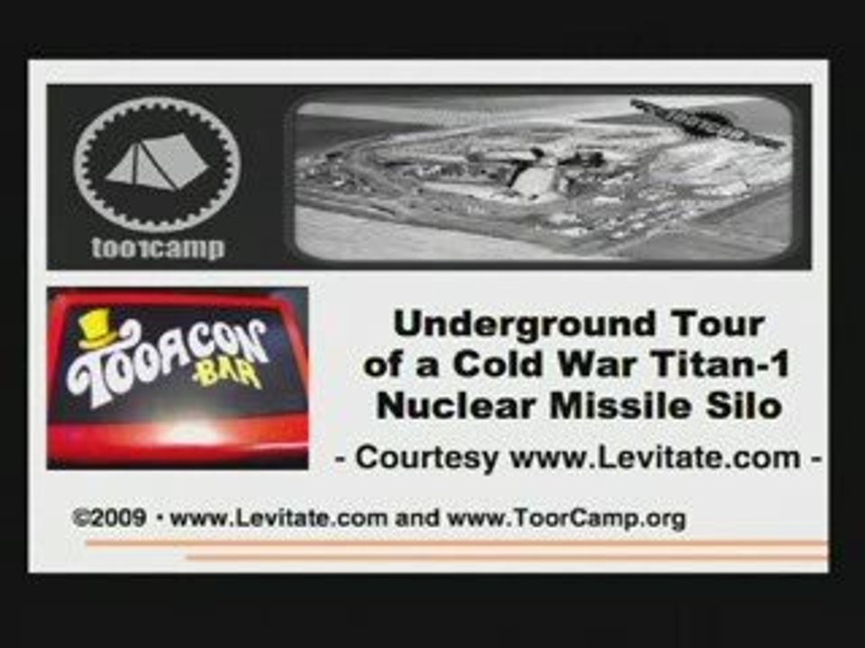 + ToorCamp2009 - Narrated Tour of a Titan-1 Missile Silo +
