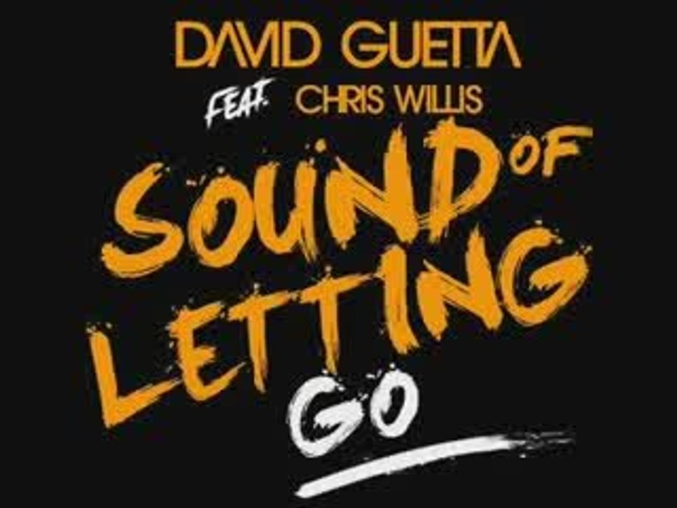 David Guetta &Tocadisco & Chris Willis - Sound of letting go