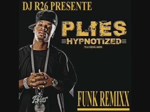 Plies & Akon -Hypnotized FUNK RMX-mixé par DJ R26 de la zup