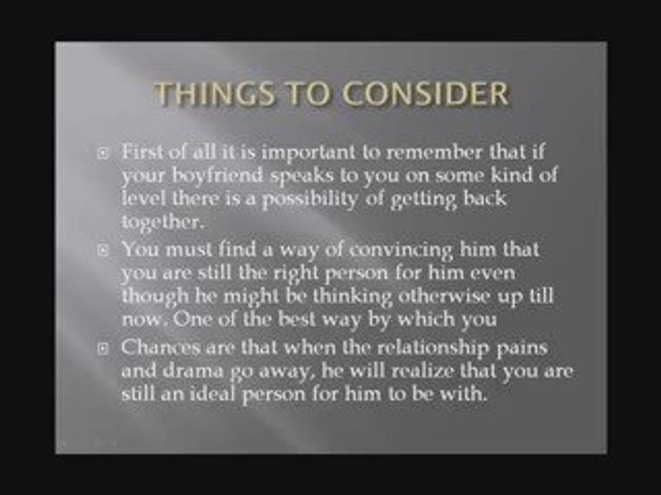 Getting Back With Your Boyfriend - But Does He Want You
