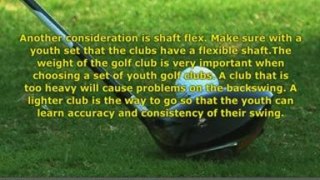 Youth Golf Clubs - Finding the Right Set of Clubs For the Yo