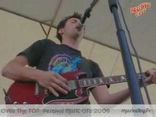 FESTIVAL MUSIC CITY 2009 OVER THE TOP