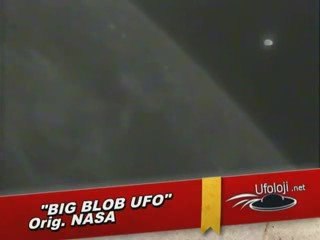 NEW! Original NASA Footage - "Big Blob UFO"